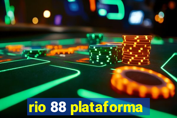 rio 88 plataforma